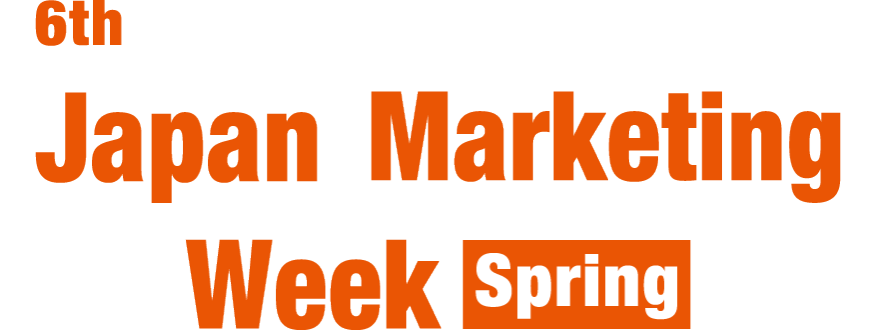 Japan Marketing Week [Spring] ｜RX Japan